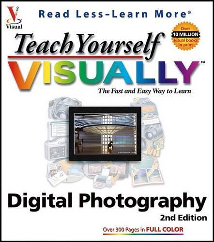 Teach Yourself Visually Digital Photography