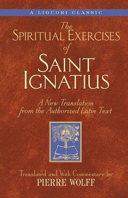 The Spiritual Exercises of Saint Ignatius