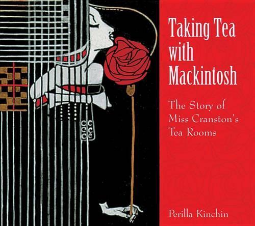 Taking Tea with Mackintosh