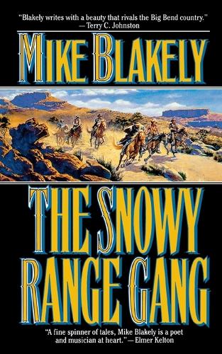The Snowy Range Gang
