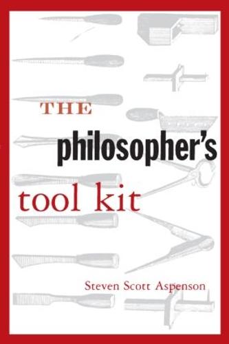 The Philosopher's Tool Kit