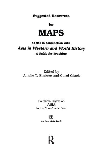Suggested Resources for Maps to Use in Conjunction with Asia in Western and World History