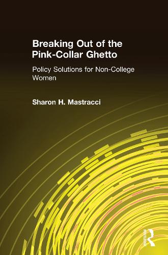 Breaking Out of the Pink-Collar Ghetto