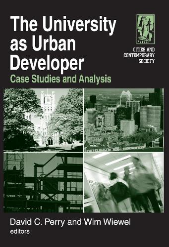 The University as Urban Developer: Case Studies and Analysis