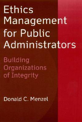 Ethics Management for Public Administrators