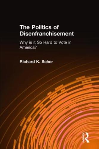 The Politics of Disenfranchisement
