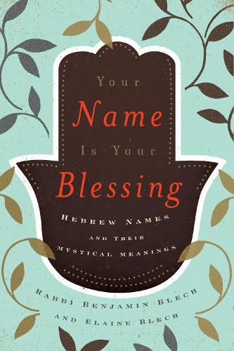Your Name Is Your Blessing