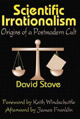 Scientific Irrationalism