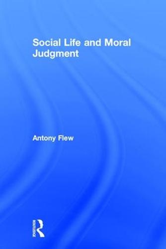 Social Life and Moral Judgment