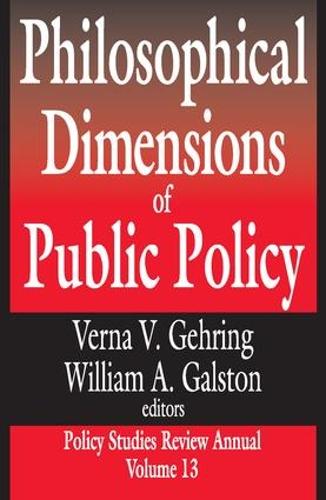 Philosophical Dimensions of Public Policy