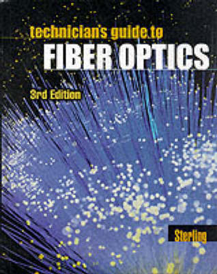 Technician's Guide to Fibre Optics