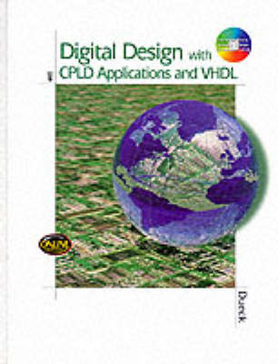 Digital Design with CPLD Applications and VHDL