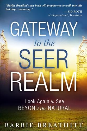 Gateway To The Seer Realm, The