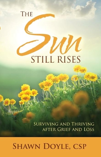 The Sun Still Rises