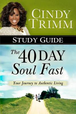 40 Day Soul Fast Study Guide, The