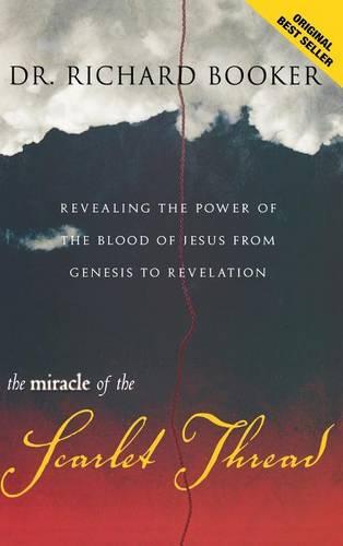 The Miracle of the Scarlet Thread
