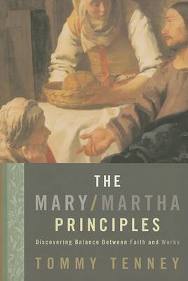 Mary/Martha Principles