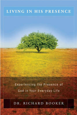 Living in His Presence