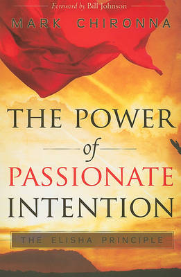 Power of Passionate Intention