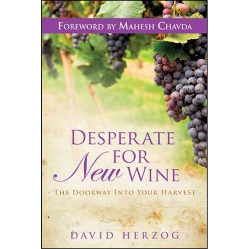 Desperate for New Wine