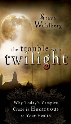 Trouble with Twilight
