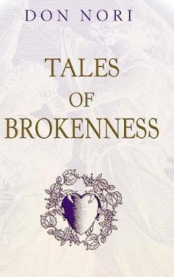 Tales of Brokenness