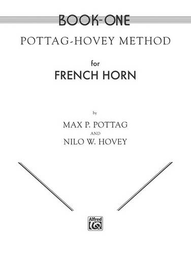 Pottag-Hovey Method for French Horn, Book I