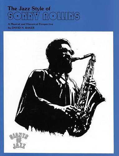 The Jazz Style of Sonny Rollins (Tenor Saxophone)