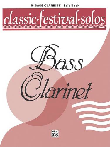 Classic Festival Solos -Bass Clarinet Vol. 1