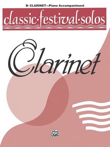Classic Festival Solos Bb Clarinet Vol. 1 Pno Acc.