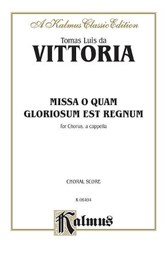 Missa O Quam Gloroisum