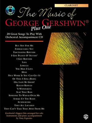 The Music of George Gershwin Plus One: Clarinet