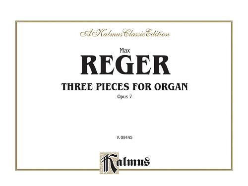 Reger,Max 3 Pieces For Organ Op
