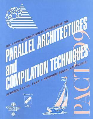 1999 International Conference on Parallel Architecture and Compilation Techniques (PACT '99)