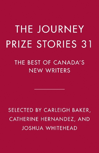 The Journey Prize Stories 31