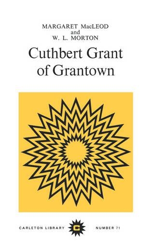Cuthbert Grant of Grantown