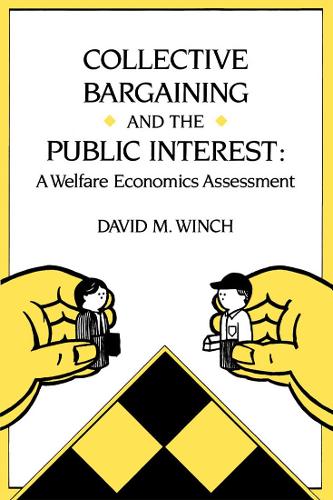 Collective Bargaining and the Public Interest