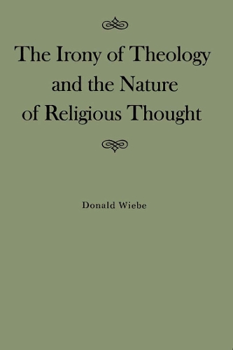 The Irony of Theology and the Nature of Religious Thought