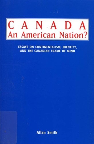 Canada - an American Nation?