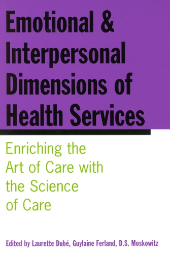 Emotional and Interpersonal Dimensions of Health Services