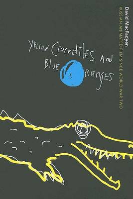 Yellow Crocodiles and Blue Oranges