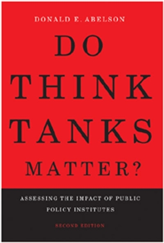 Do Think Tanks Matter?, First Edition