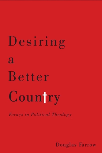 Desiring a Better Country