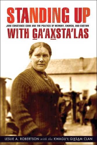 Standing Up with G̲a'ax̱sta'las