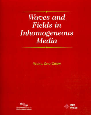Waves and Fields in Inhomogenous Media