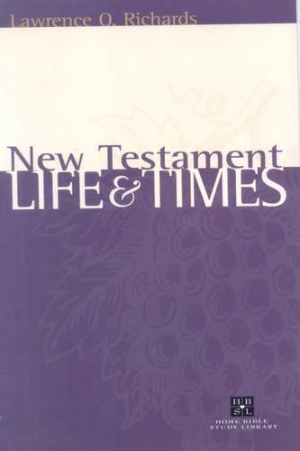 New Testament Life and Times