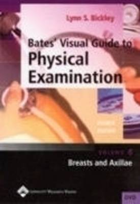A Visual Guide to Physical Examination: Breasts and Axillae