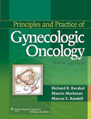 Principles and Practice of Gynecologic Oncology