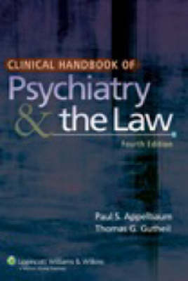 Clinical Handbook of Psychiatry and the Law