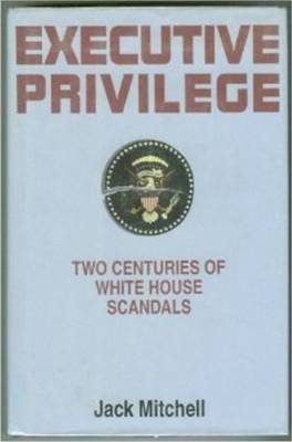 Executive Privilege